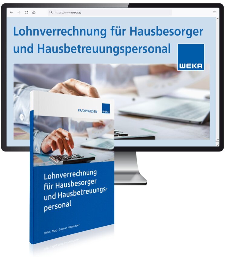 Lohnverrechnung für Hausbesorger und Hausbetreuungspersonal - OnlineBuch Lohnverrechnung für Hausbesorger und Hausbetreuungspersonal - OnlineBuch