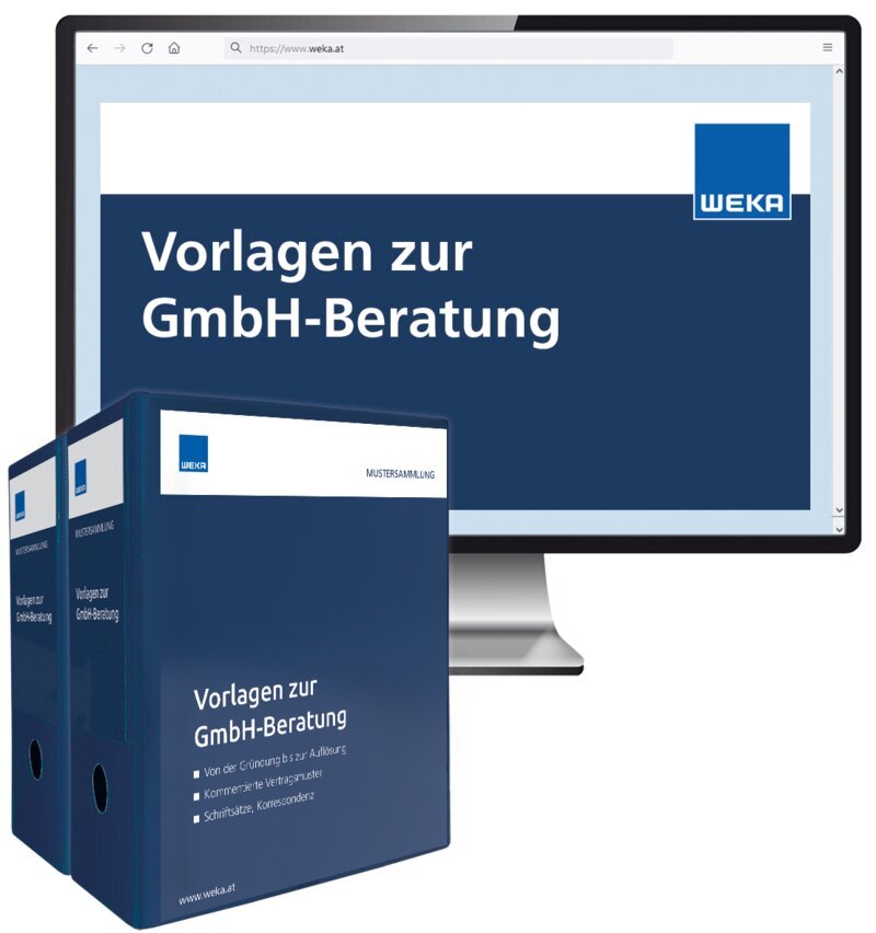 Vorlagen zur GmbH-Beratung - Handbuch + OnlineBuch Vorlagen zur GmbH-Beratung - Handbuch + OnlineBuch