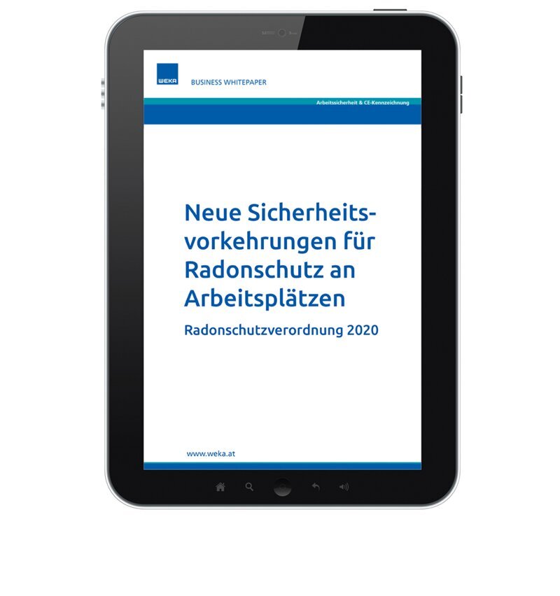 Neue Sicherheitsvorkehrungen für den Radonschutz an Arbeitsplätzen - Business Whitepaper