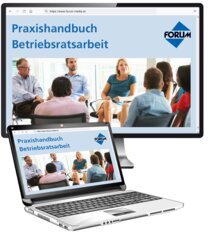 Praxishandbuch Betriebsratsarbeit